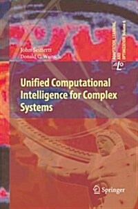 Unified Computational Intelligence for Complex Systems (Paperback, 2010)