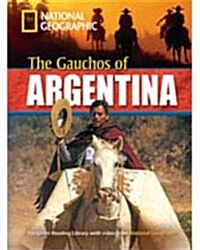 The Gauchos of Argentina + Book with Multi-ROM: Footprint Reading Library 2200 (Paperback)