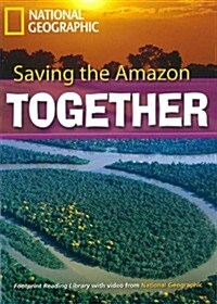Saving the Amazon Together + Book with Multi-ROM: Footprint Reading Library 2600 (Paperback)