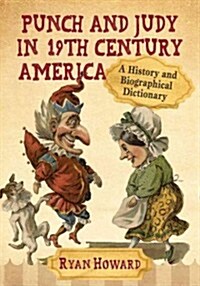 Punch and Judy in 19th Century America (Paperback)
