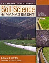 Lab Manual for Plasters Soil Science and Management, 5th (Paperback, 6, Workbook)