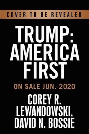 Trump: America First Lib/E: The President Succeeds Against All Odds (Audio CD)