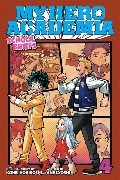 My Hero Academia: School Briefs, Vol. 4: Festival for All (Paperback)