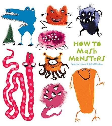 HOW TO MASH MONSTERS (Book)