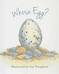 WHOSE EGG? (Book)