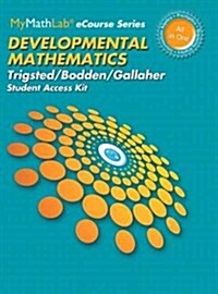 Mylab Math for Trigsted/Bodden/Gallaher Developmental Math: Prealgebra, Beginning Alg, Intermediate Alg -- 24 Month Access Card (Hardcover)