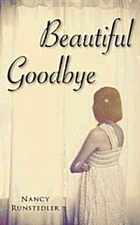 Beautiful Goodbye (Paperback)