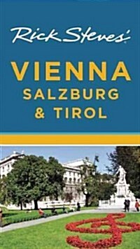Rick Steves Vienna, Salzburg & Tirol (Paperback)