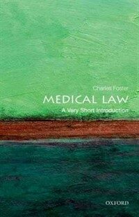 Medical Law : A Very Short Introduction (Paperback)