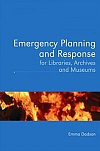 Emergency Planning and Response for Libraries, Archives and Museums (Paperback)