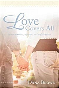 Love Covers All (Hardcover)