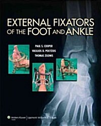 External Fixators of the Foot and Ankle (Hardcover)