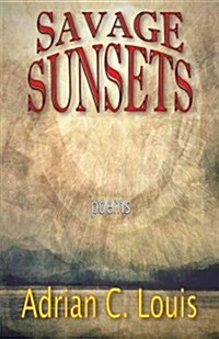 Savage Sunsets (Paperback)