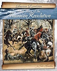 Final Years of the American Revolution (Library Binding)