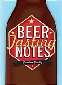 Beer Tasting Notes (Paperback)
