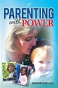 Parenting with Power (Hardcover)