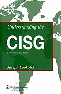 Understanding the CISG: A Compact Guide to the 1980 United Nations Convention on Contracts for the International Sale of Goods (Hardcover, 4)