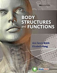 Body Structures and Functions (Hardcover, 12, Revised)