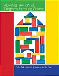 Administration of Programs for Young Children (Paperback, 9, Revised)