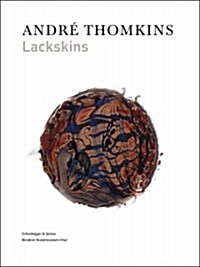 Andr?Thomkins - Lackskins (Paperback)