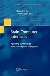 Brain-Computer Interfaces : Applying Our Minds to Human-Computer Interaction (Paperback)