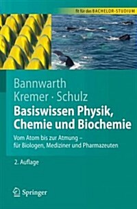 Basiswissen Physik, Chemie Und Biochemie (Paperback, 2nd)