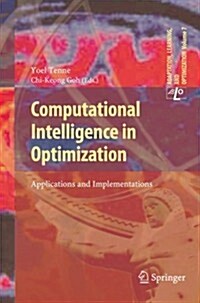 Computational Intelligence in Optimization: Applications and Implementations (Paperback, 2010)