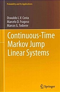 Continuous-Time Markov Jump Linear Systems (Hardcover, 2013)