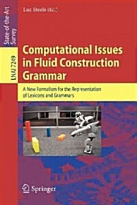 Computational Issues in Fluid Construction Grammar (Paperback, 2012)