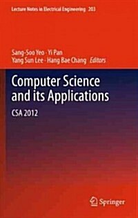 Computer Science and Its Applications: CSA 2012 (Hardcover, 2012)