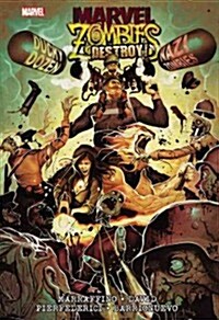 Marvel Zombies Destroy! (Paperback)