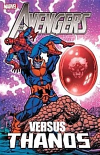 The Avengers vs. Thanos (Paperback)
