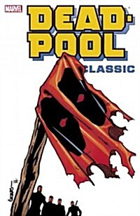 Deadpool Classic, Volume 8 (Paperback)