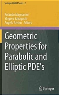 Geometric Properties for Parabolic and Elliptic PDEs (Hardcover)