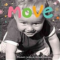 Move: A Board Book about Movement (Board Books)