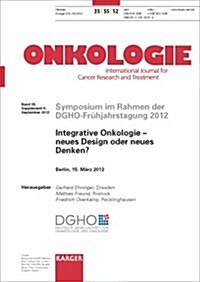 Integrative Onkologie-Neues Design Oder Neues Denken? (Paperback, Supplement)
