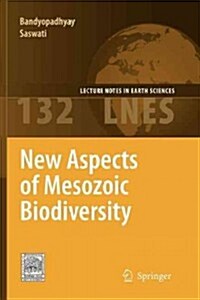 New Aspects of Mesozoic Biodiversity (Paperback)