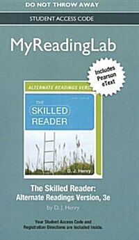 The Skilled Reader New Myreadinglab With Pearson Etext Standalone Access Card (Pass Code, 3rd, Alternate)