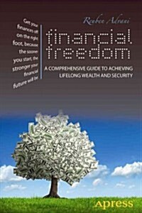 Financial Freedom: A Guide to Achieving Lifelong Wealth and Security (Paperback)