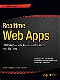 Realtime Web Apps: With Html5 Websocket, PHP, and Jquery (Paperback)