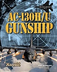 AC-130h/U Gunship (Library Binding)