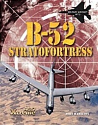 B-52 Stratofortress (Library Binding)