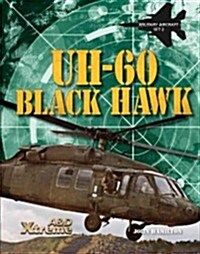 Uh-60 Black Hawk (Library Binding)