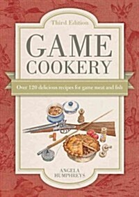 Game Cookery (Paperback, 3rd)