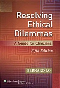 Resolving Ethical Dilemmas (Paperback, 5)
