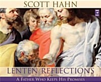 Lenten Reflections from a Father Who Keeps His Promises (Audio CD)