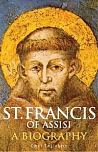 St. Francis of Assisi: A Biography (Paperback)