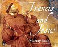 Francis and Jesus (Audio CD)