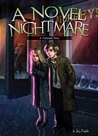 Novel Nightmare: The Purloined Story Book 6 (Library Binding)