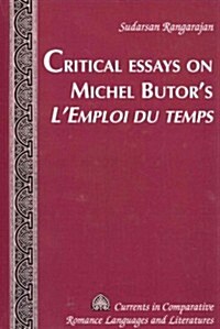 Critical Essays on Michel Butors LEmploi du temps (Hardcover)